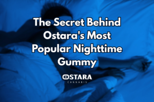 The Secret Behind Ostara's Most Popular Nighttime Gummy